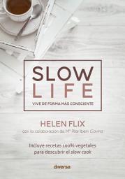 Icon image Slow life: Vive de forma más consciente