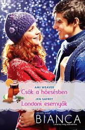Icon image Bianca 319.-320.: Csók a hóesésben; Londoni esernyők