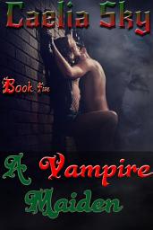 Icon image A Vampire Maiden: Book Five