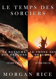 Icon image Le Temps des Sorciers (Tomes 1 et 2)
