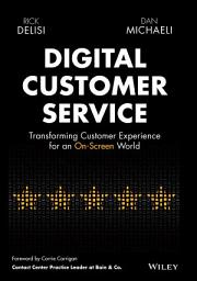 Icon image Digital Customer Service: Transforming Customer Experience for an On-Screen World