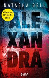 Icon image Alexandra: Thriller