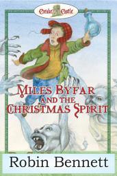 Icon image Miles Byfar: And the Christmas Spirit