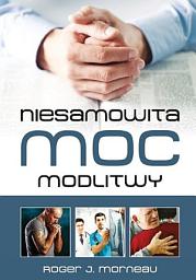 Icon image Niesamowita moc modlitwy