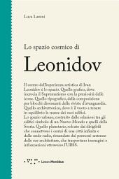 Icon image Lo spazio cosmico di Leonidov