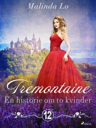 Icon image Tremontaine 12: En historie om to kvinder