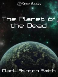Icon image The Planet of the Dead