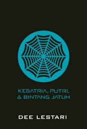 Icon image SUPERNOVA 1: Kesatria, Putri dan Bintang Jatuh