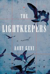 Icon image The Lightkeepers: A Novel