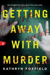 Icon image Getting Away With Murder