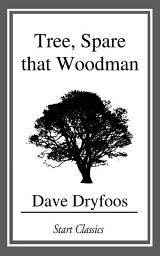 Icon image Tree, Spare that Woodman