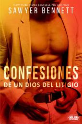 Icon image Confesiones de un dios del litigio: La historia de matt