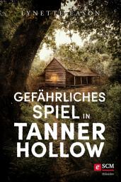 Icon image Gefährliches Spiel in Tanner Hollow