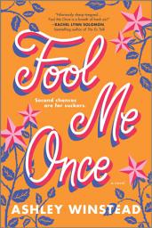 Icon image Fool Me Once: A Novel