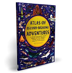 Icon image Atlas of Record-Breaking Adventures: A collection of the BIGGEST, FASTEST, LONGEST, TOUGHEST, TALLEST and MOST DEADLY things from around the world