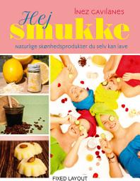 Icon image Hej smukke - naturlige skønhedsprodukter du selv kan lave