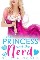Icon image The Princess and the Nerd