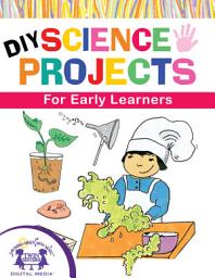 Icon image DIY Science Projects for Early Learners