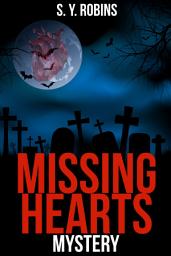 Icon image Missing Heart: A Cozy Mystery Short Story