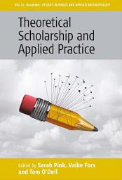 Icon image Theoretical Scholarship and Applied Practice