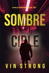 Icon image Sombre cible (Un thriller d'action du FBI de Ryan Cage — Tome 2)