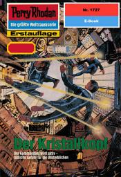 Icon image Perry Rhodan 1727: Der Kristallkopf: Perry Rhodan-Zyklus "Die Ayindi"