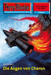 Icon image Perry Rhodan 2309: Die Augen von Charon: Perry Rhodan-Zyklus "Terranova"