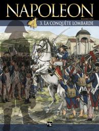 Icon image Napoléon T03: La Conquête lombarde