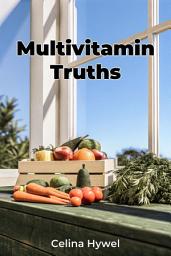 Icon image Multivitamin Truths