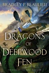 Icon image The Dragons of Deepwood Fen