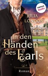 Icon image In den Händen des Earls: Regency Kisses - Band 3: Roman