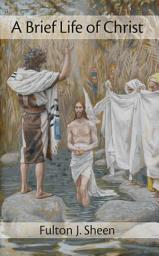 Icon image A Brief Life of Christ