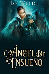 Icon image Ángel De Ensueño