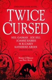 Icon image Twice Cursed: An Anthology
