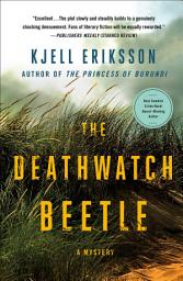 Icon image The Deathwatch Beetle: A Mystery