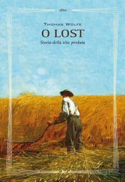 Icon image O lost: Storia della vita perduta