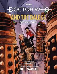 Icon image Doctor Who and the Daleks (Illustrated Edition)