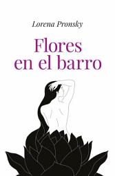 Icon image Flores en el barro