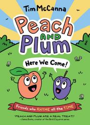 Icon image Peach and Plum: Here We Come!