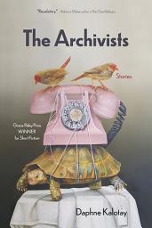Icon image The Archivists: Stories