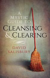 Icon image A Mystic Guide to Cleansing & Clearing