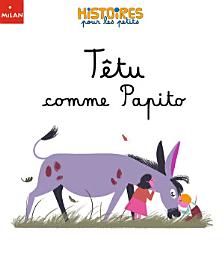 Icon image Têtu comme Papito