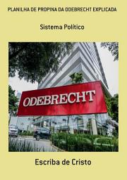 Icon image PLANILHA DE PROPINAS DA ODEBRECHT EXPLICADA