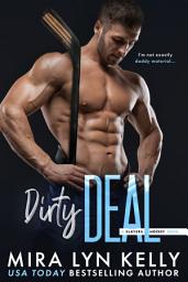 Icon image DIRTY DEAL: A sexy, single dad Slayers Hockey Novel
