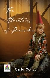 Icon image The Adventures of Pinocchio: Strings of Imagination: Carlo Collodi's 'The Adventures of Pinocchio