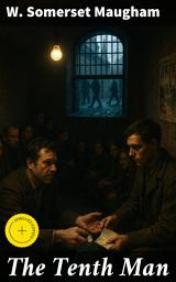 Icon image The Tenth Man: Enriched edition. A Tragic Comedy in Three Acts