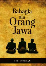 Icon image Bahagia ala Orang Jawa