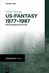 Icon image US-Fantasy 1977–1987: Eine Genrebetrachtung