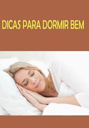 Icon image Dicas Para Dormir Bem