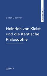 Icon image Heinrich von Kleist und die Kantische Philosophie